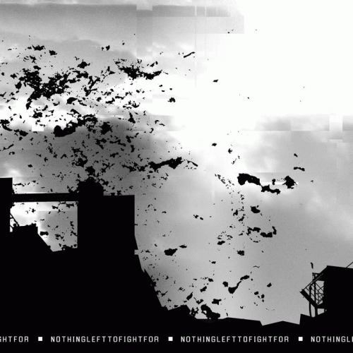 Nothing Left to Fight For